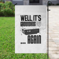Well Its Groundhog Day Again Garden Flag Funny Woodchuck Groundhog - Wonder Print Shop