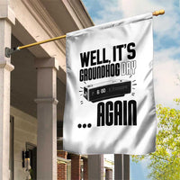 Well Its Groundhog Day Again Garden Flag Funny Woodchuck Groundhog - Wonder Print Shop