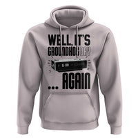Well Its Groundhog Day Again Hoodie Funny Woodchuck Groundhog - Wonder Print Shop