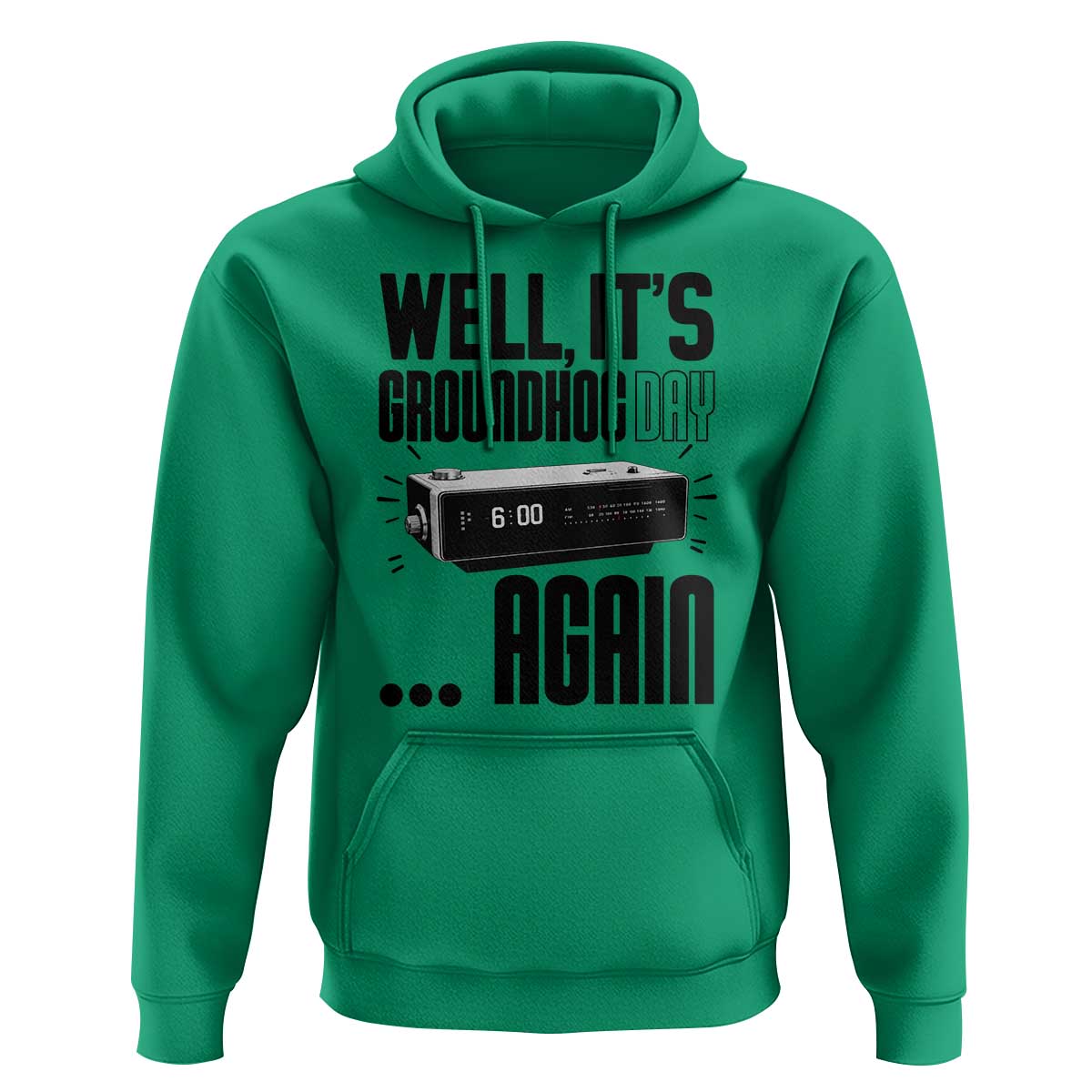 Well Its Groundhog Day Again Hoodie Funny Woodchuck Groundhog - Wonder Print Shop