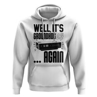Well Its Groundhog Day Again Hoodie Funny Woodchuck Groundhog - Wonder Print Shop
