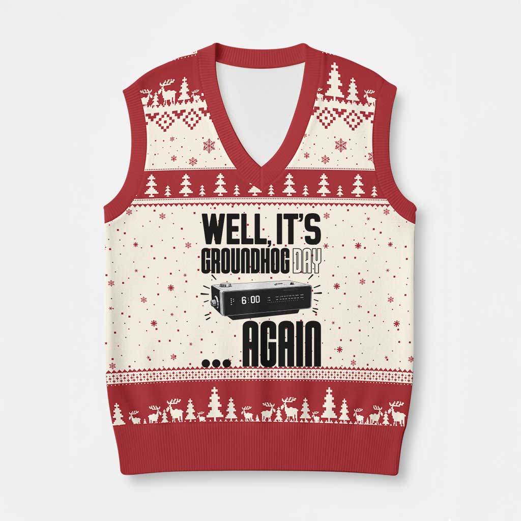 Well Its Groundhog Day Again V-Neck Knit Sweater Vest Funny Woodchuck Groundhog - Wonder Print Shop