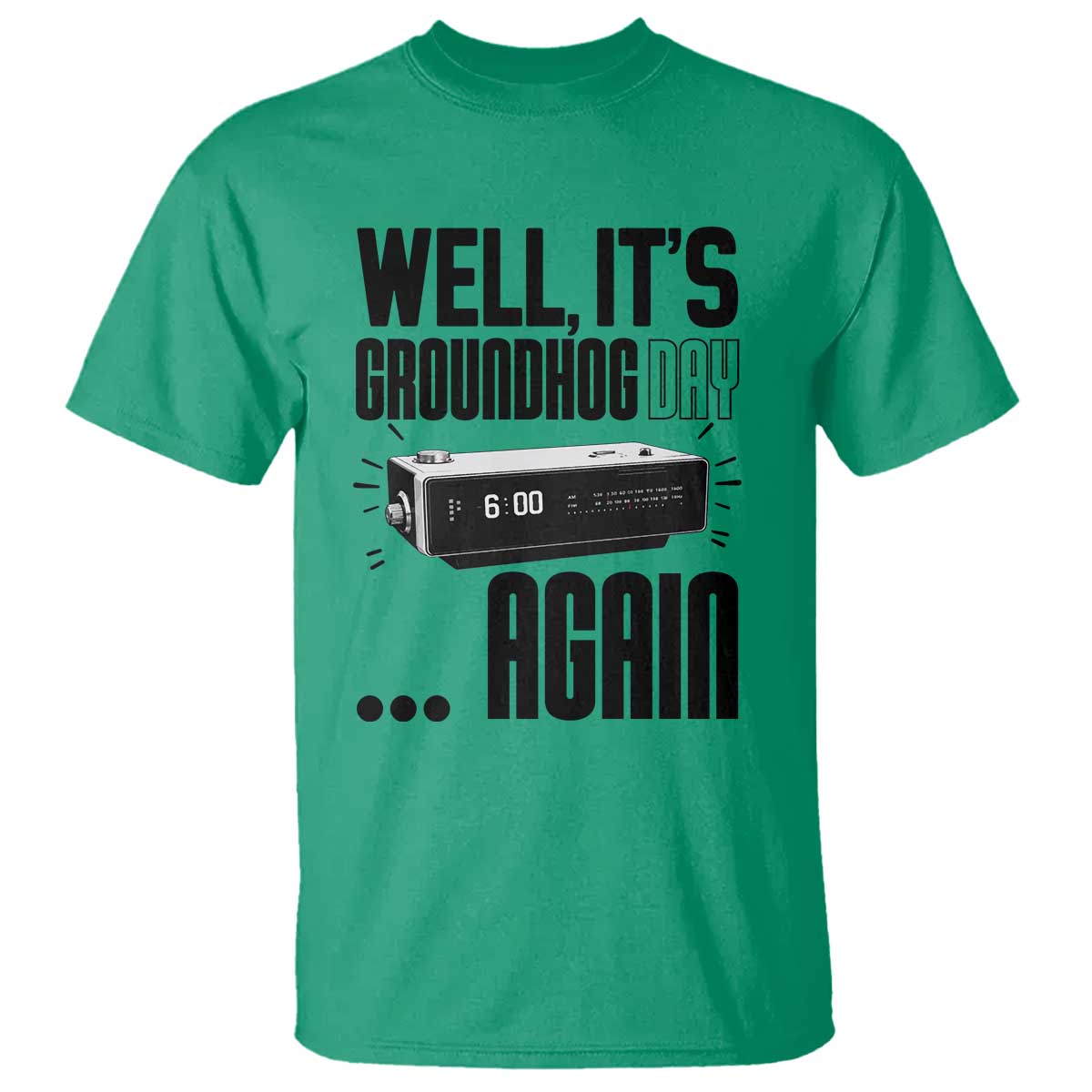 Well Its Groundhog Day Again T Shirt Funny Woodchuck Groundhog - Wonder Print Shop