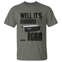 Well Its Groundhog Day Again T Shirt Funny Woodchuck Groundhog - Wonder Print Shop