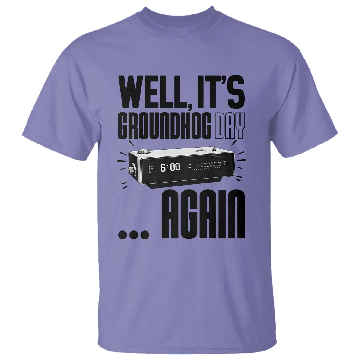 Well Its Groundhog Day Again T Shirt Funny Woodchuck Groundhog - Wonder Print Shop