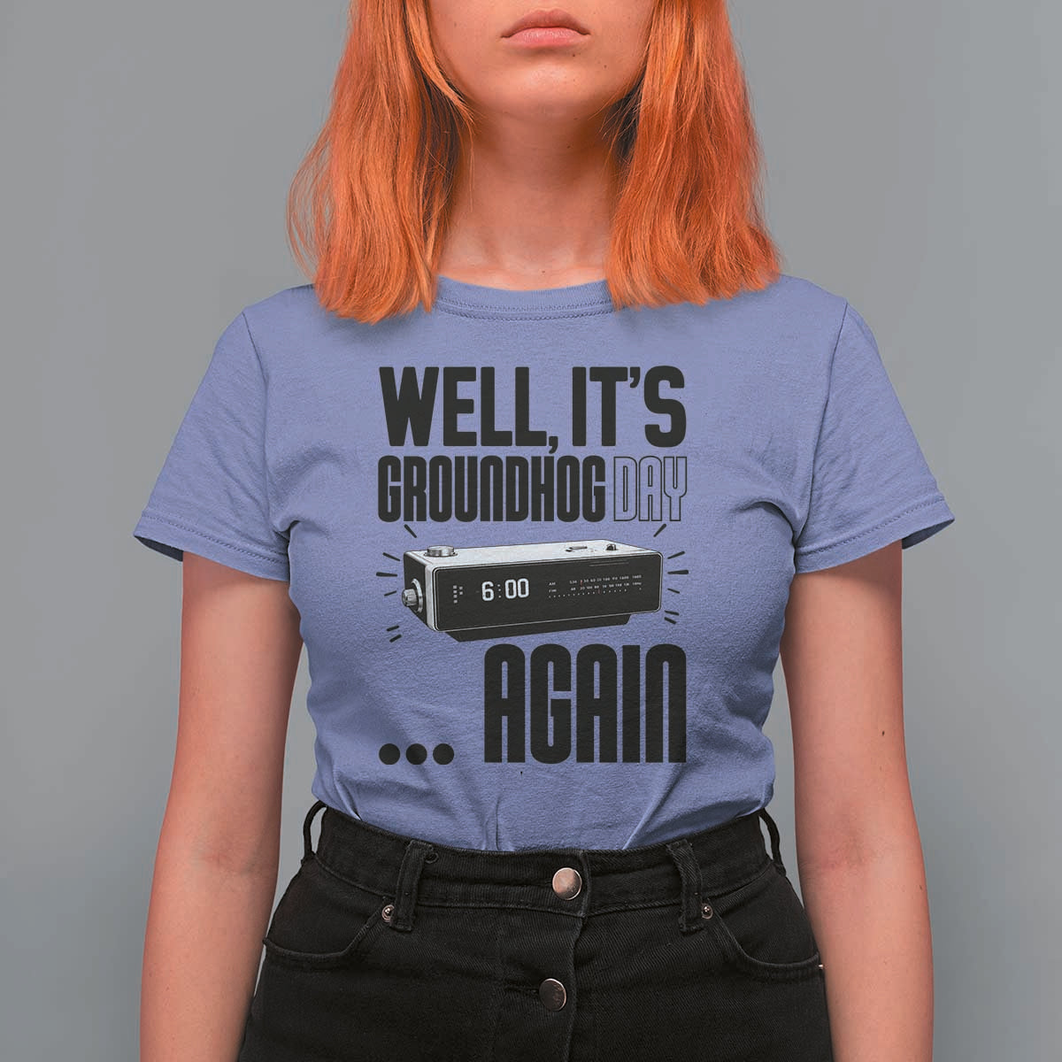Well Its Groundhog Day Again T Shirt For Women Funny Woodchuck Groundhog - Wonder Print Shop