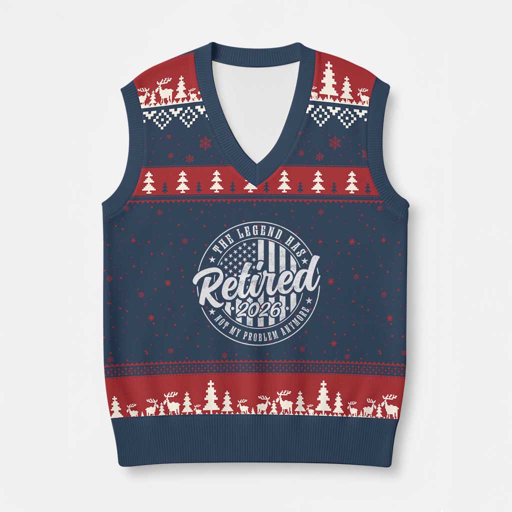 Funny Retirement 2026 V-Neck Knit Sweater Vest The Legend Has Retired Not My Problem Anymore American Flag - Wonder Print Shop