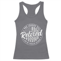 Funny Retirement 2026 Racerback Tank Top The Legend Has Retired Not My Problem Anymore American Flag - Wonder Print Shop