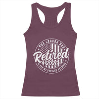 Funny Retirement 2026 Racerback Tank Top The Legend Has Retired Not My Problem Anymore American Flag - Wonder Print Shop
