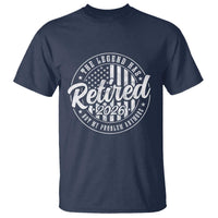 Funny Retirement 2026 T Shirt The Legend Has Retired Not My Problem Anymore American Flag - Wonder Print Shop