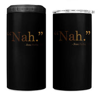 Rosa Parks Quote 4 in 1 Can Cooler Tumbler Nah 1955 Melanin Black Movement Protest