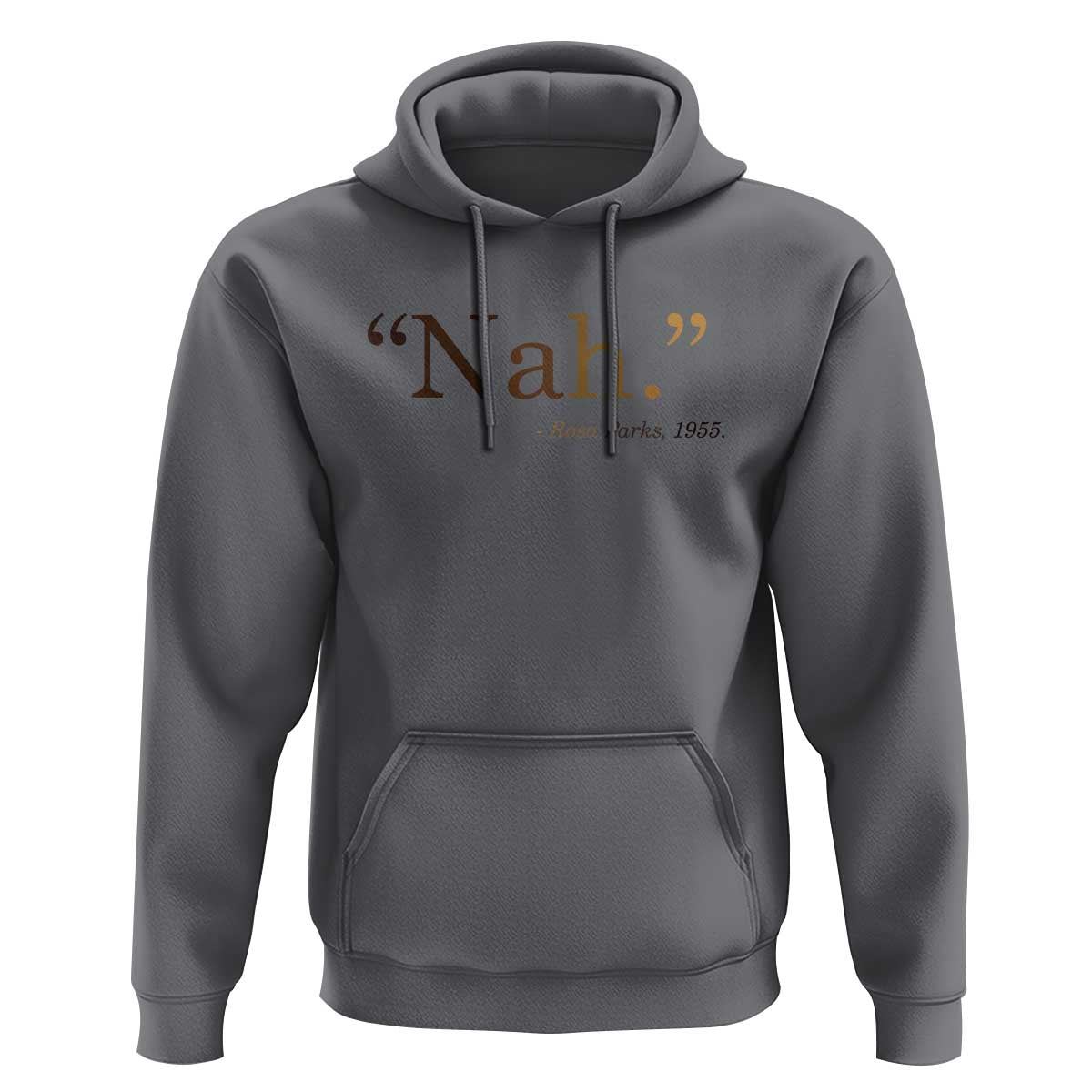 Rosa Parks Quote Hoodie Nah 1955 Melanin Black Movement Protest