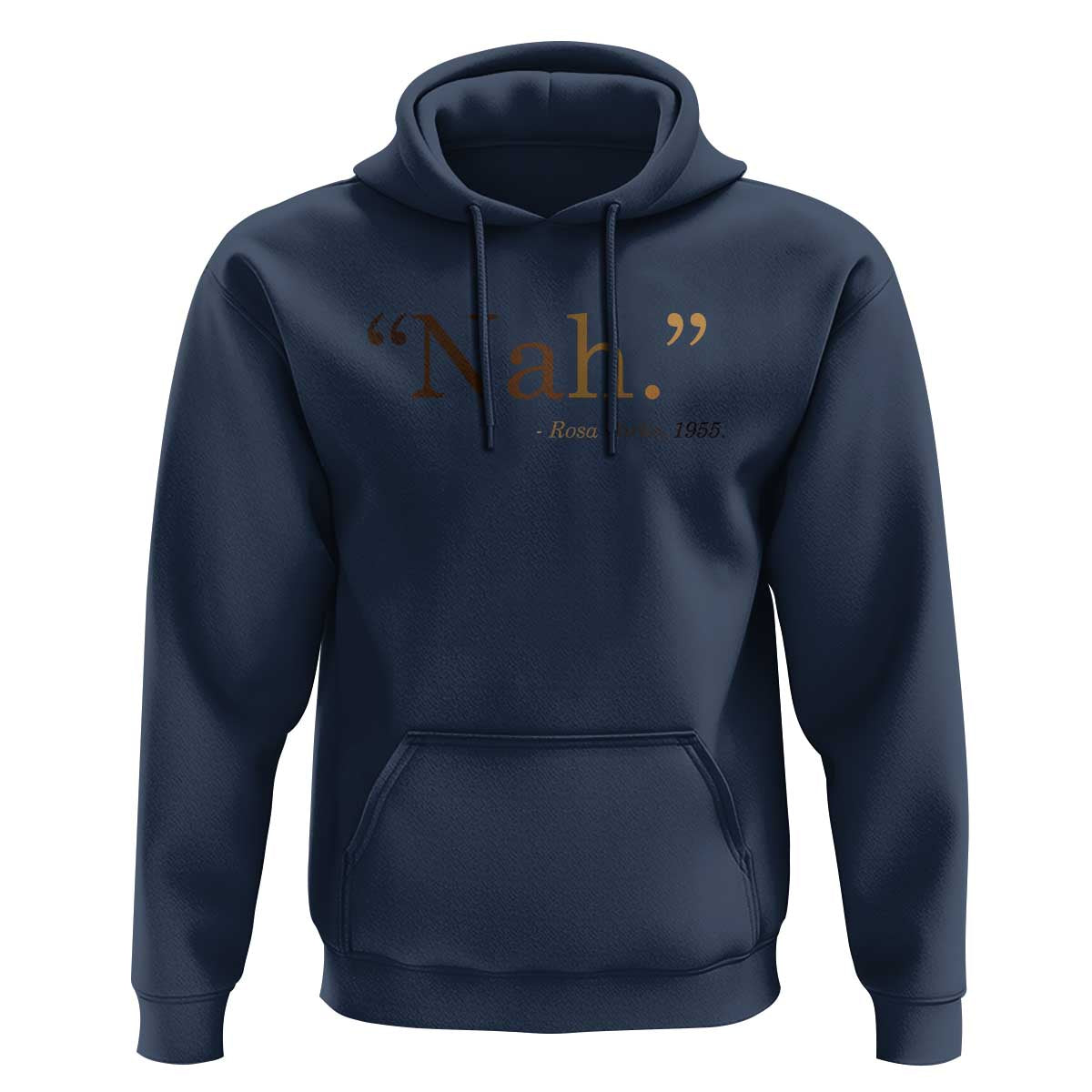 Rosa Parks Quote Hoodie Nah 1955 Melanin Black Movement Protest