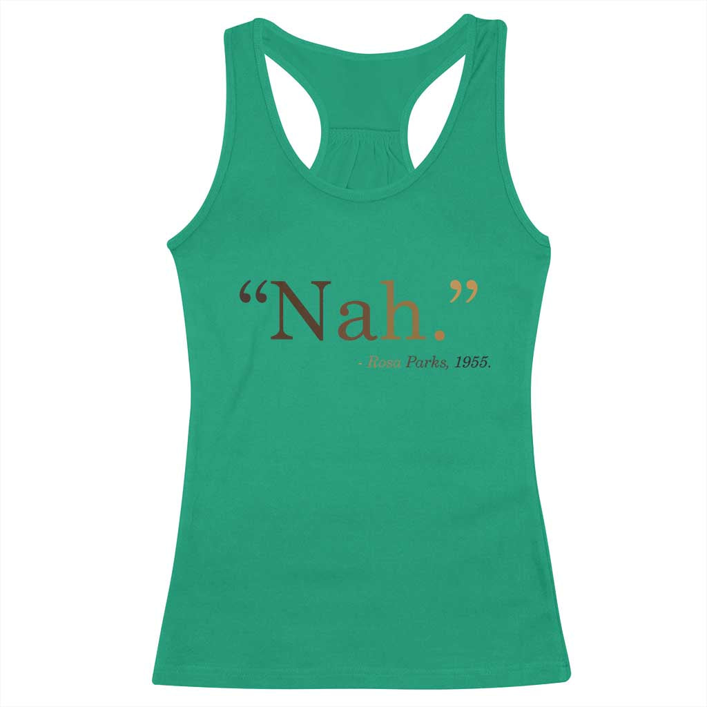 Rosa Parks Quote Racerback Tank Top Nah 1955 Melanin Black Movement Protest