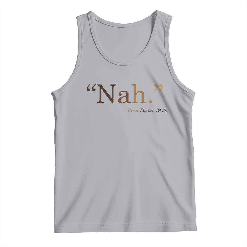 Rosa Parks Quote Tank Top Nah 1955 Melanin Black Movement Protest