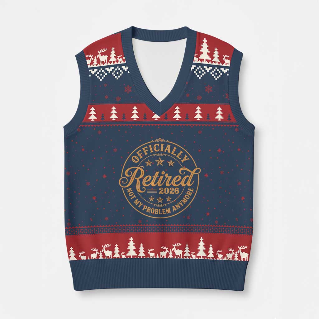 Retirement 2026 V-Neck Knit Sweater Vest Funny Officially Retired Not My Problem Anymore Vintage - Wonder Print Shop