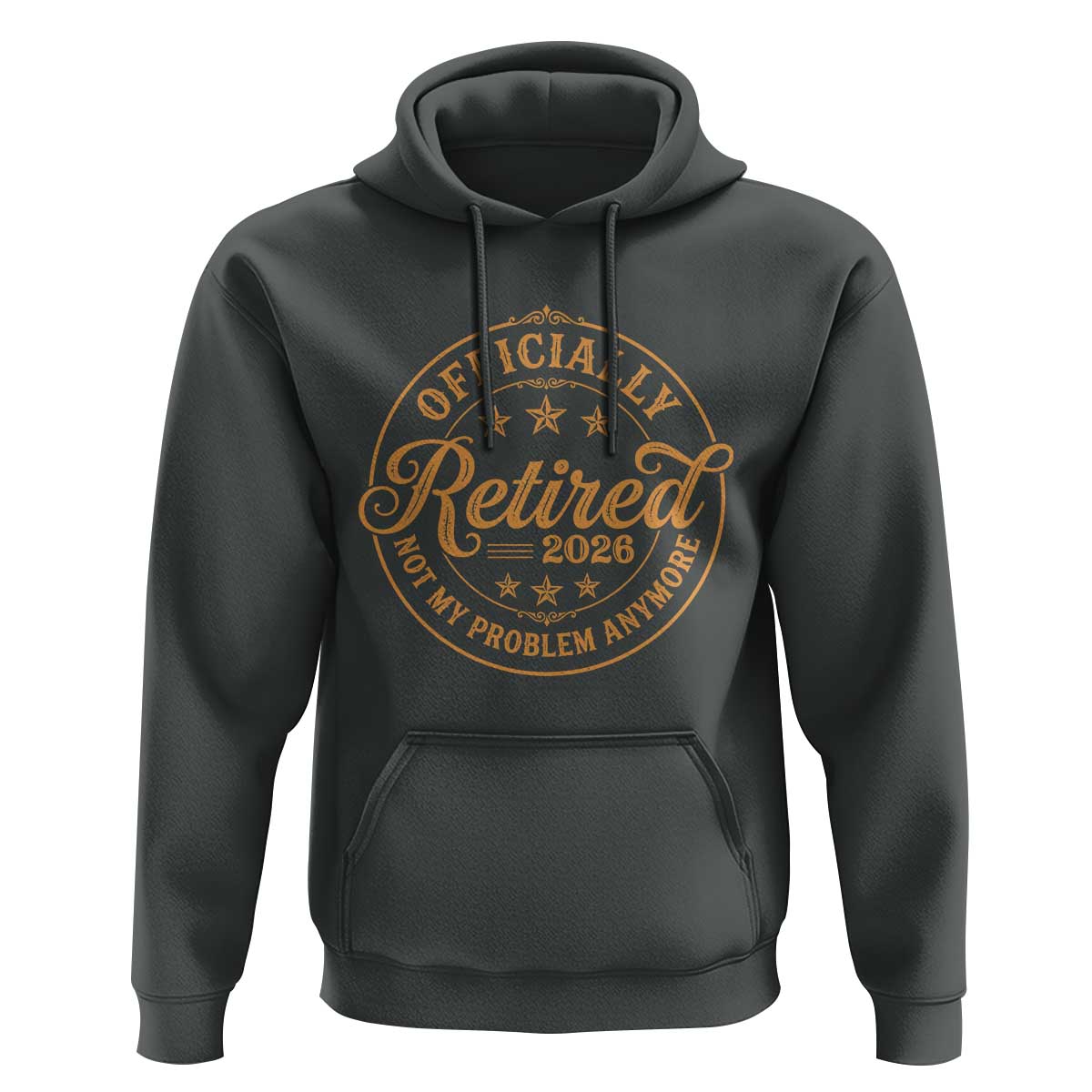 Retirement 2026 Hoodie Funny Officially Retired Not My Problem Anymore Vintage - Wonder Print Shop