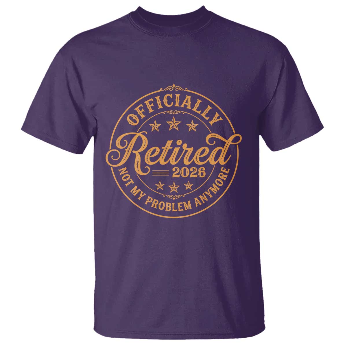 Retirement 2026 T Shirt Funny Officially Retired Not My Problem Anymore Vintage - Wonder Print Shop