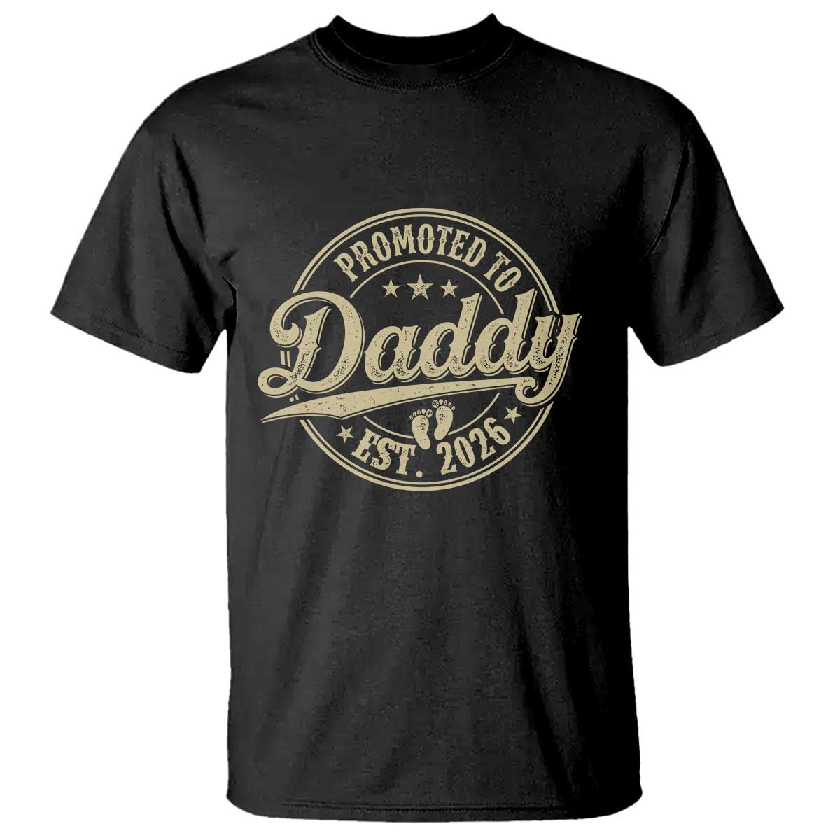 Funny New Dad 2026 T Shirt Promoted To Daddy Est 2026 - Wonder Print Shop