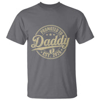 Funny New Dad 2026 T Shirt Promoted To Daddy Est 2026 - Wonder Print Shop