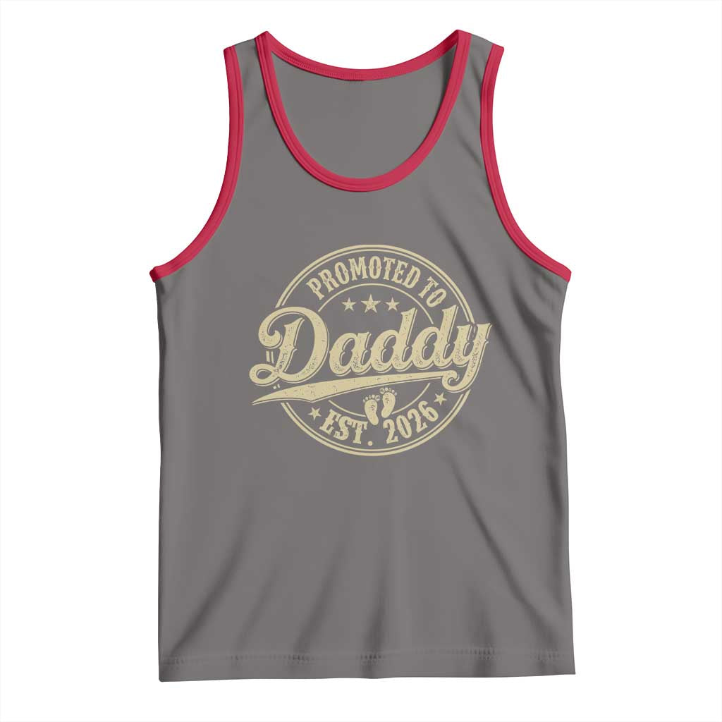 Funny New Dad 2026 Tank Top Promoted To Daddy Est 2026 - Wonder Print Shop