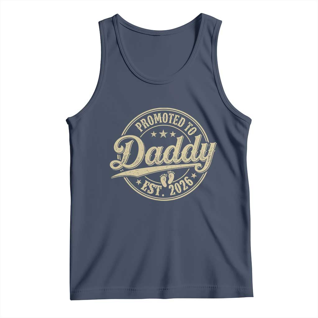 Funny New Dad 2026 Tank Top Promoted To Daddy Est 2026 - Wonder Print Shop