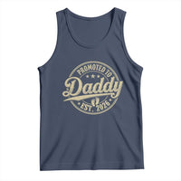 Funny New Dad 2026 Tank Top Promoted To Daddy Est 2026 - Wonder Print Shop