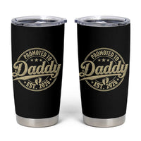 Funny New Dad 2026 Tumbler Cup Promoted To Daddy Est 2026 - Wonder Print Shop