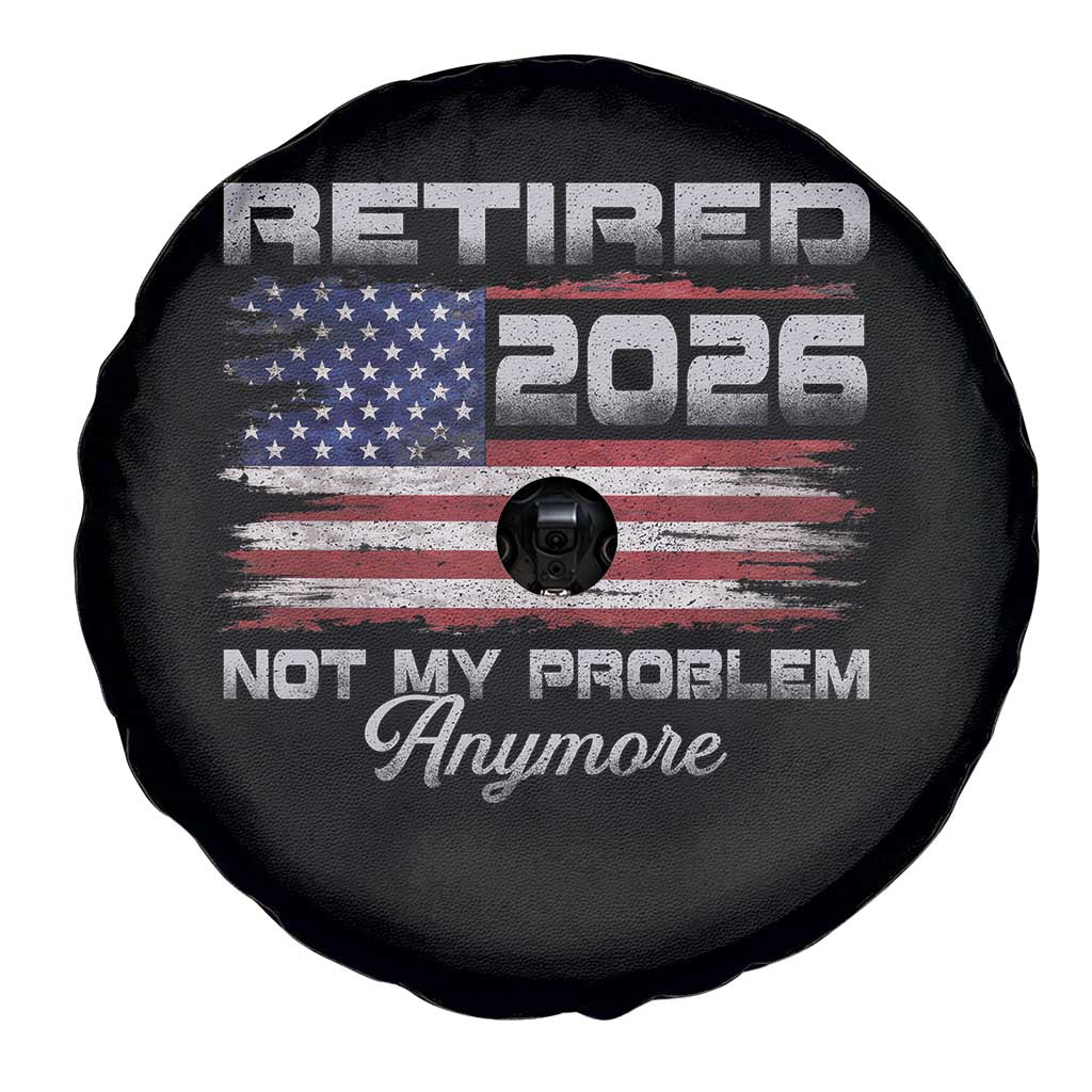 Retired 2026 Not My Problem Anymore Spare Tire Cover Funny Retirement 2026 Vintage American Flag - Wonder Print Shop