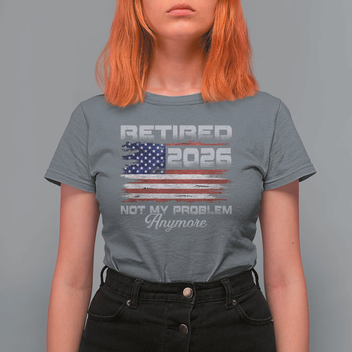 Retired 2026 Not My Problem Anymore T Shirt For Women Funny Retirement 2026 Vintage American Flag - Wonder Print Shop