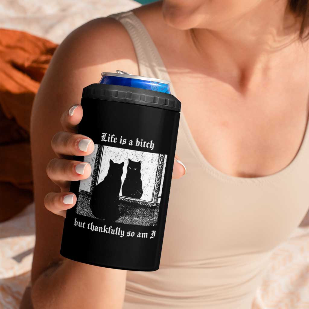 Funny Life Is A Bitch But Thankfully So Am I 4 in 1 Can Cooler Tumbler Black Cat Meme - Wonder Print Shop