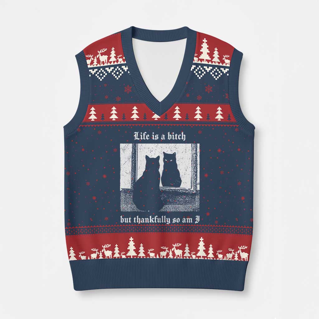 Funny Life Is A Bitch But Thankfully So Am I V-Neck Knit Sweater Vest Black Cat Meme - Wonder Print Shop