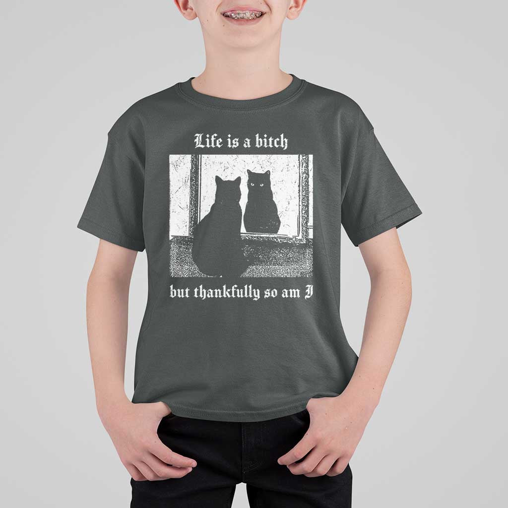 Funny Life Is A Bitch But Thankfully So Am I T Shirt For Kid Black Cat Meme - Wonder Print Shop