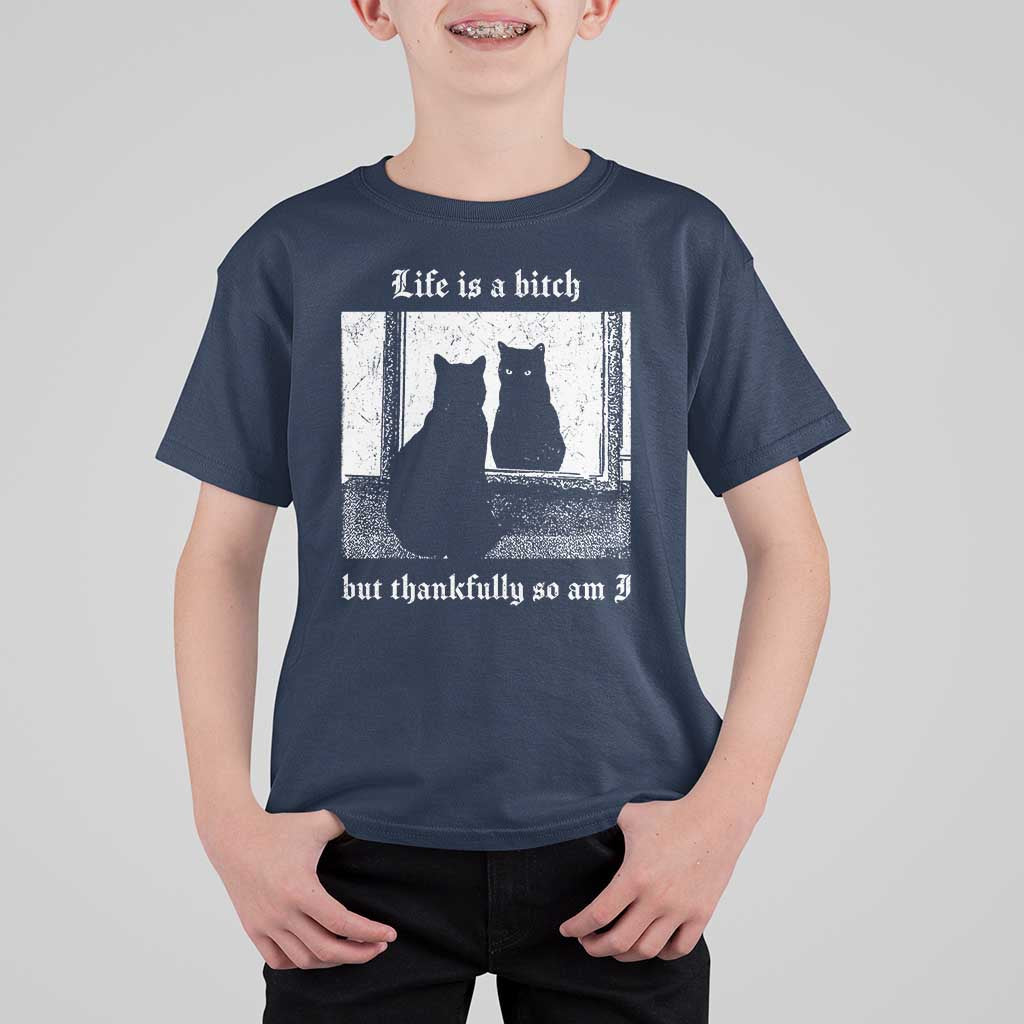 Funny Life Is A Bitch But Thankfully So Am I T Shirt For Kid Black Cat Meme - Wonder Print Shop