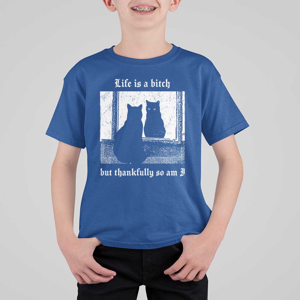 Funny Life Is A Bitch But Thankfully So Am I T Shirt For Kid Black Cat Meme - Wonder Print Shop