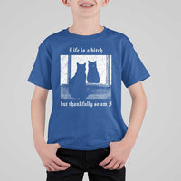 Funny Life Is A Bitch But Thankfully So Am I T Shirt For Kid Black Cat Meme - Wonder Print Shop
