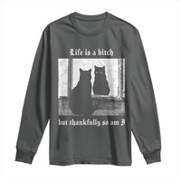 Funny Life Is A Bitch But Thankfully So Am I Long Sleeve Shirt Black Cat Meme - Wonder Print Shop