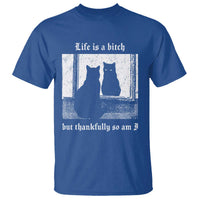 Funny Life Is A Bitch But Thankfully So Am I T Shirt Black Cat Meme - Wonder Print Shop
