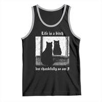 Funny Life Is A Bitch But Thankfully So Am I Tank Top Black Cat Meme - Wonder Print Shop