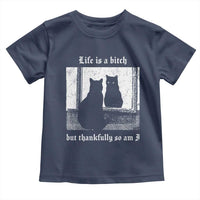 Funny Life Is A Bitch But Thankfully So Am I Toddler T Shirt Black Cat Meme - Wonder Print Shop