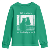 Funny Life Is A Bitch But Thankfully So Am I Youth Sweatshirt Black Cat Meme - Wonder Print Shop