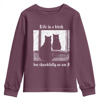 Funny Life Is A Bitch But Thankfully So Am I Youth Sweatshirt Black Cat Meme - Wonder Print Shop