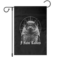 I Have Rabies Bat Garden Flag Funny Meme Quotes Gothic - Wonder Print Shop