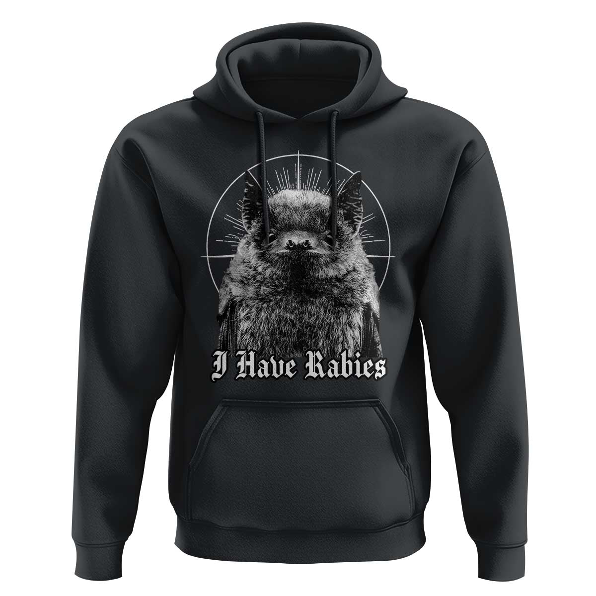 I Have Rabies Bat Hoodie Funny Meme Quotes Gothic - Wonder Print Shop