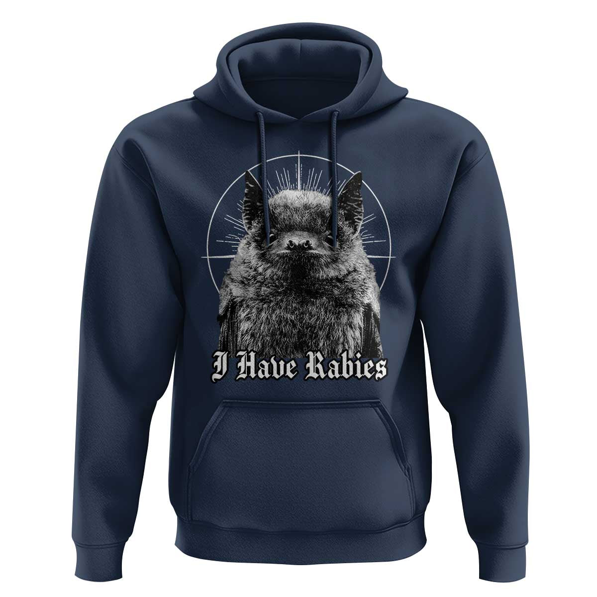 I Have Rabies Bat Hoodie Funny Meme Quotes Gothic - Wonder Print Shop