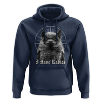 I Have Rabies Bat Hoodie Funny Meme Quotes Gothic - Wonder Print Shop