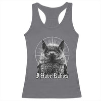 I Have Rabies Bat Racerback Tank Top Funny Meme Quotes Gothic - Wonder Print Shop