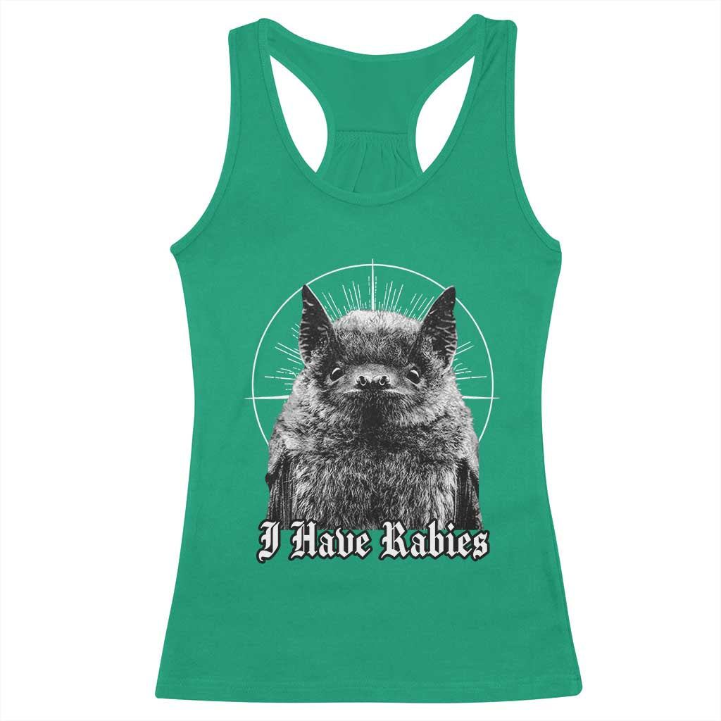 I Have Rabies Bat Racerback Tank Top Funny Meme Quotes Gothic - Wonder Print Shop