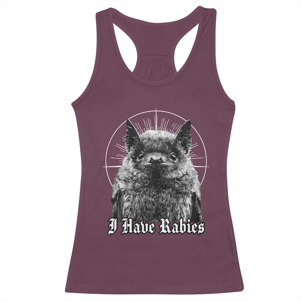 I Have Rabies Bat Racerback Tank Top Funny Meme Quotes Gothic - Wonder Print Shop