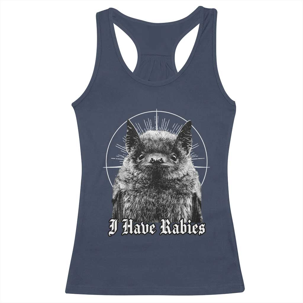 I Have Rabies Bat Racerback Tank Top Funny Meme Quotes Gothic - Wonder Print Shop